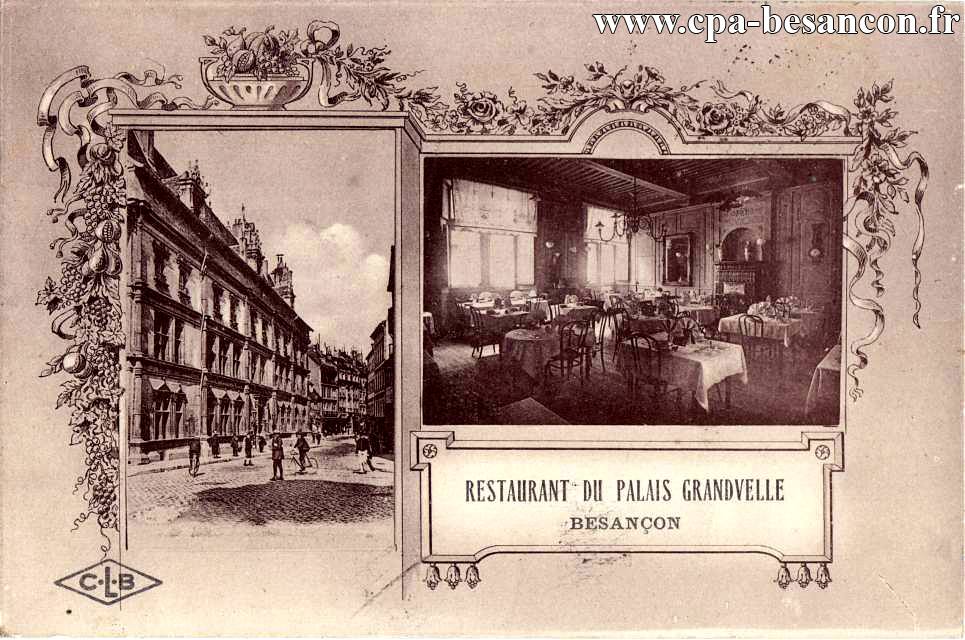 RESTAURANT DU PALAIS GRANDVELLE - BESANÇON